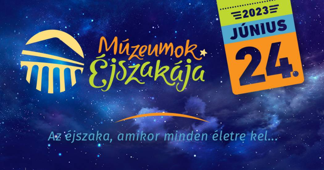 (Magyar) Múzeumok éjszakája 2023 Zalaegerszegen